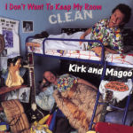 CD cover of I Don't Want To Keep My Room Clean